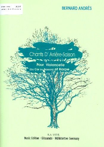 Chants d'Arriere-Saison : Pour Violoncelle (Cor, Basson) et Harpe.