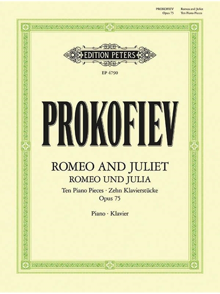 Romeo and Juliet - Ten Pieces, Op. 75 : For Piano.