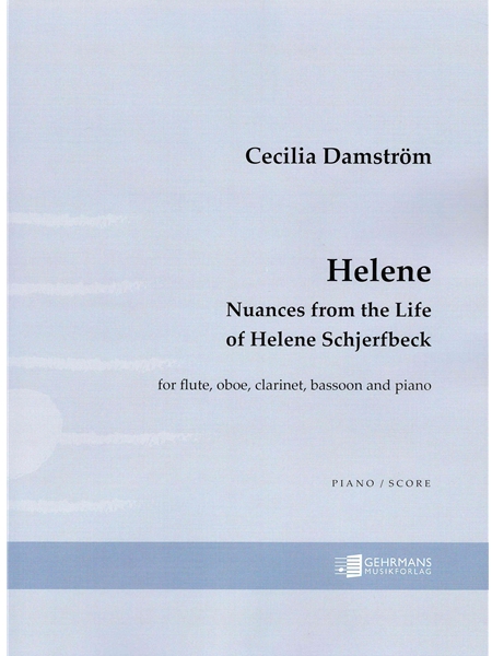 Helene : For Flute, Oboe, Clarinet, Bassoon and Piano (2020).