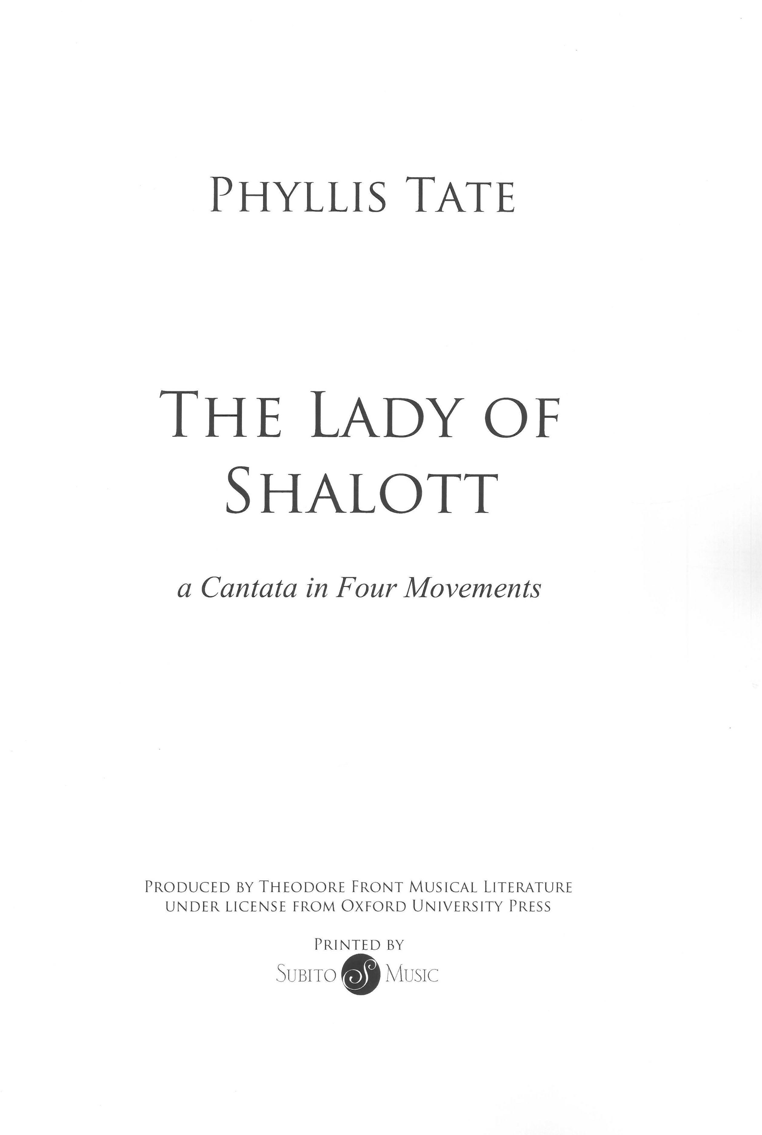 The Lady of Shalott : A Cantata In Four Movements For Tenor, Viola, Percussion, 2 Pianos & Celesta.