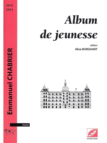 Album De Jeunesse : Pour Piano / edited by Alice Burghart.