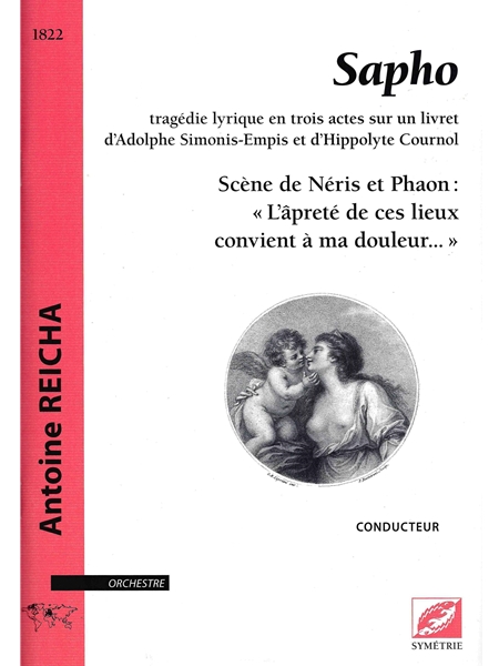 Sapho : Scène De Néris et Phaon - l'Âpreté De Ces Lieux Convient à Ma Douleur.