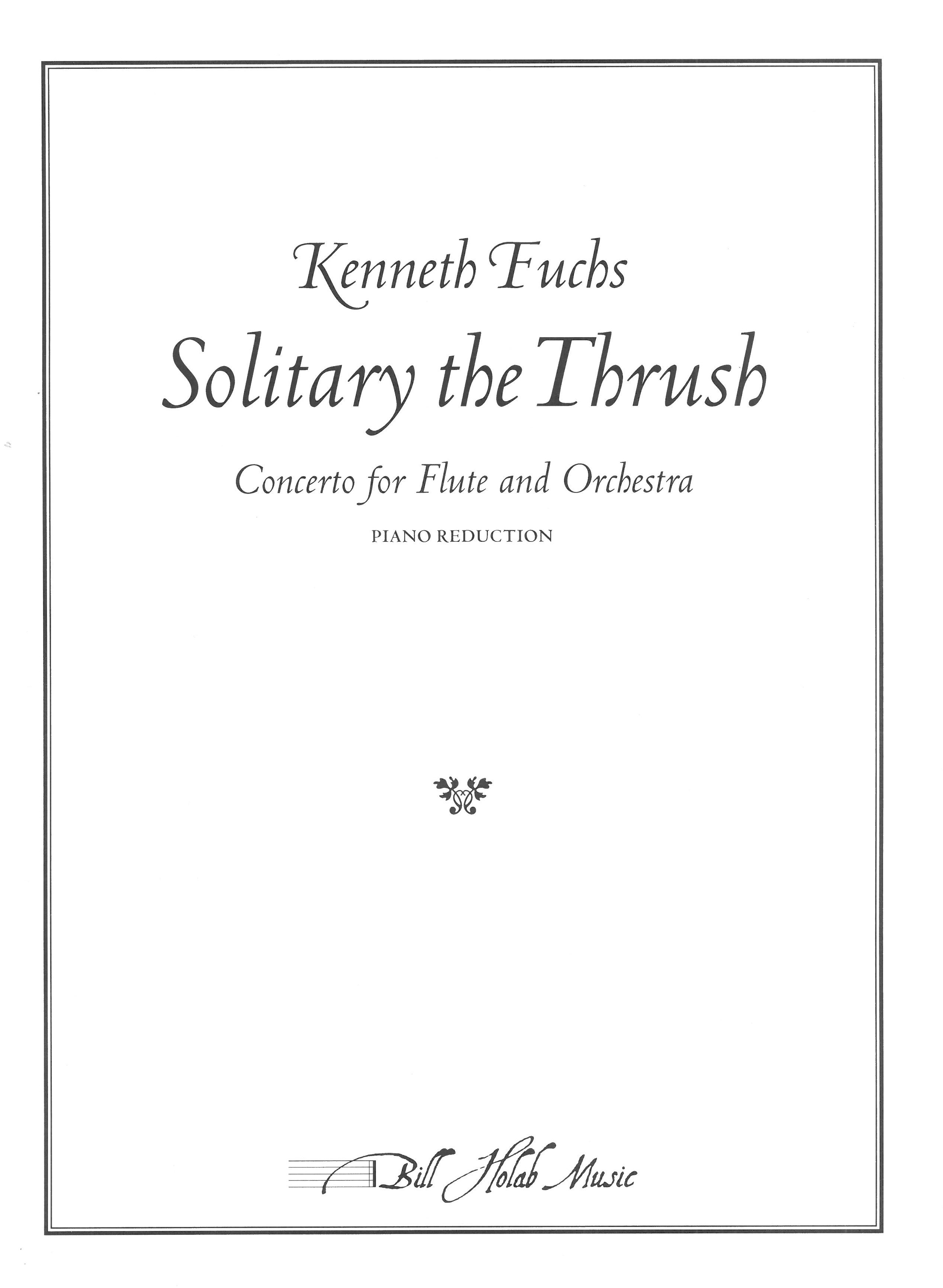 Solitary The Thrush : Concerto For Flute and Orchestra - Piano reduction.