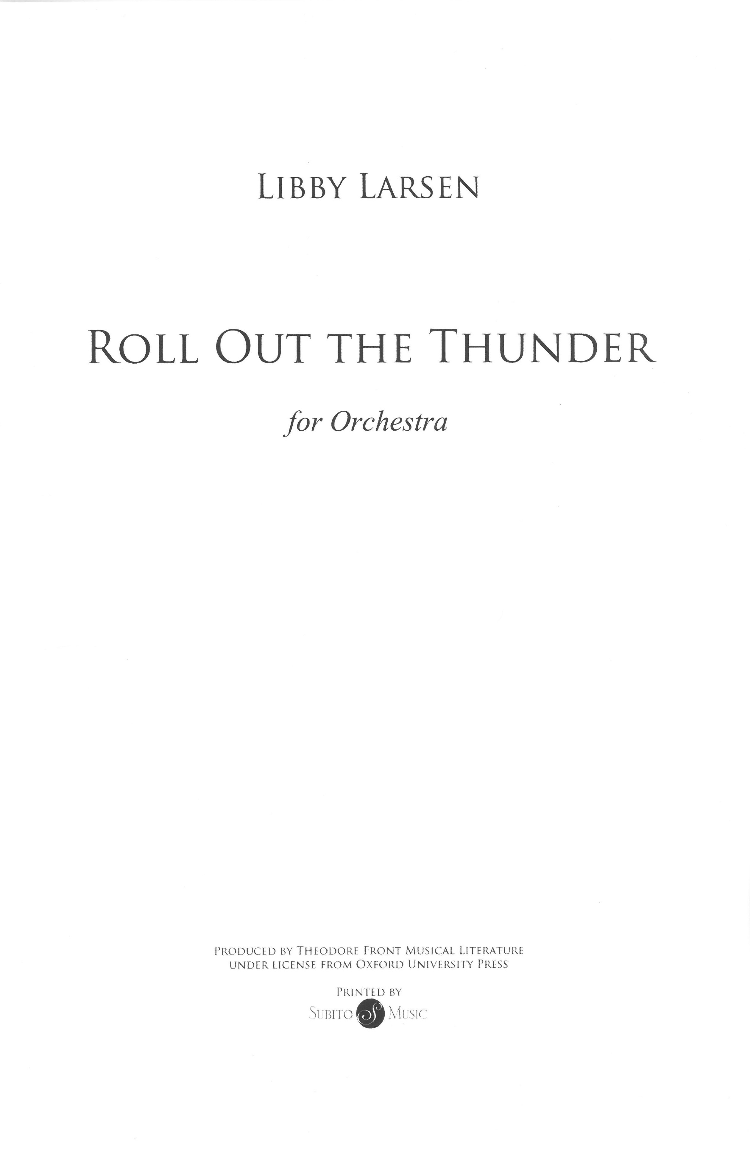 Roll Out The Thunder : For Orchestra (1997).