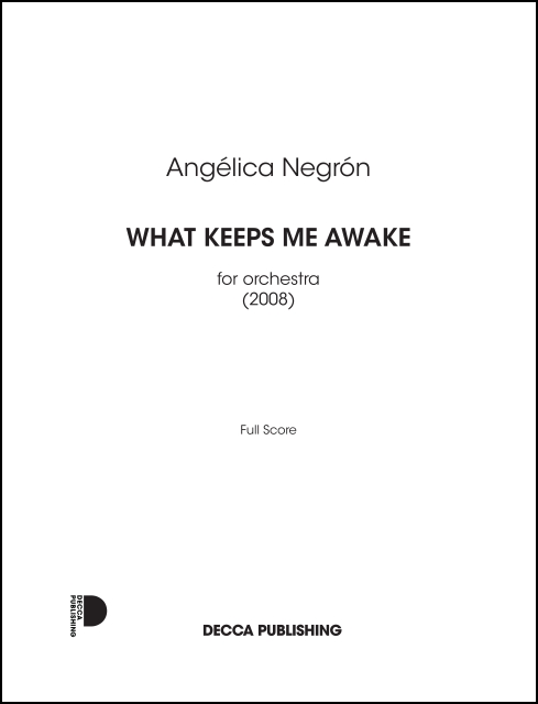 What Keeps Me Awake : For Orchestra (2008).