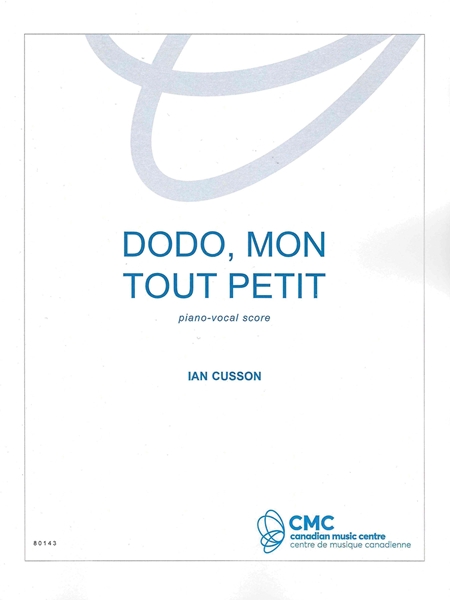 Dodo, Mon Tout Petit : For Soprano and Orchestra (2019).