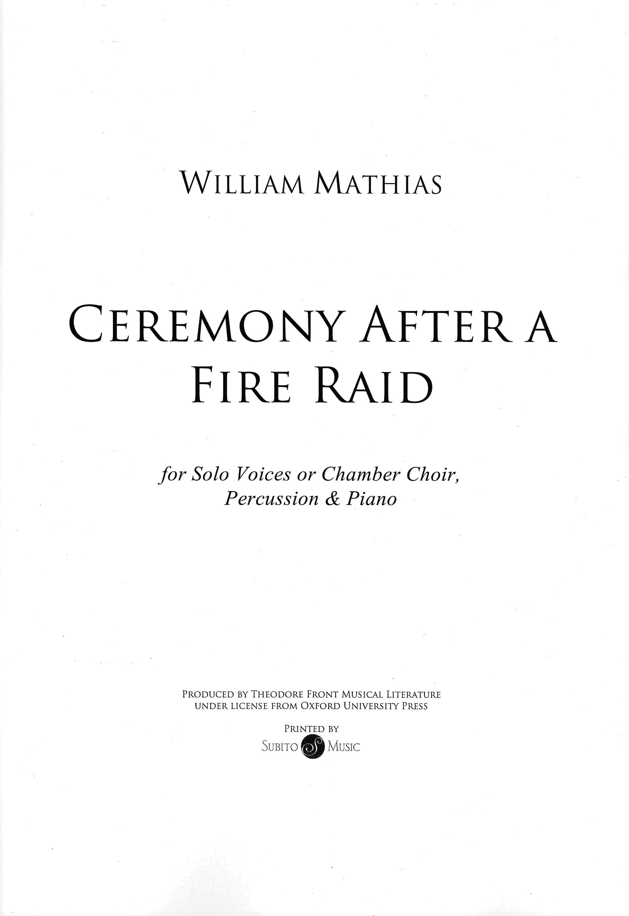 Ceremony After A Fire Raid : For Mixed Voices, Piano, and Percussion.