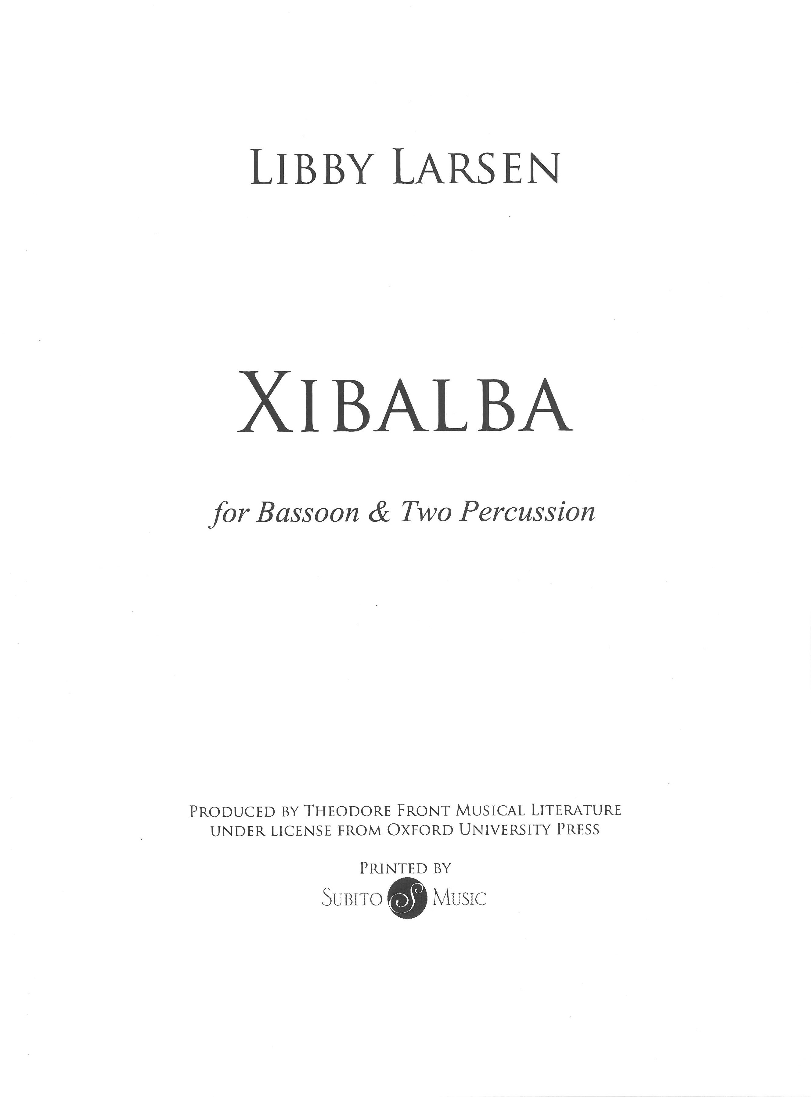 Xibalba : For Bassoon and 2 Percussion (1989).