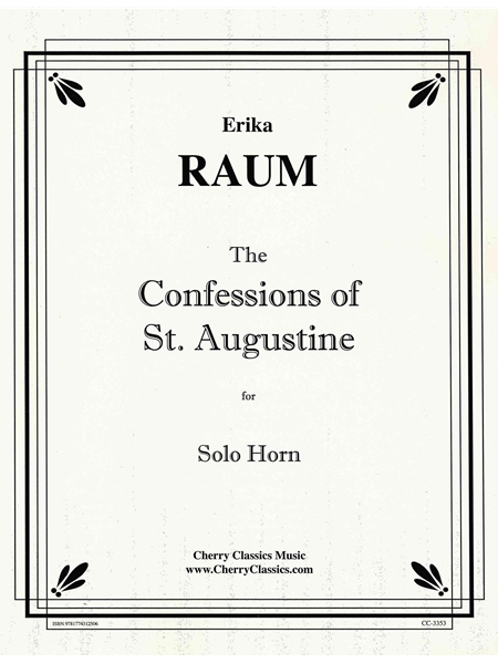 The Confessions of St. Augustine : For Solo Horn.