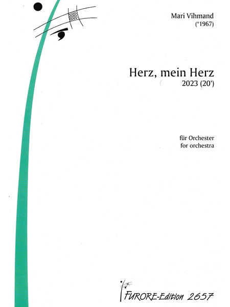 Herz, Mein Herz : Für Orchester (2023).