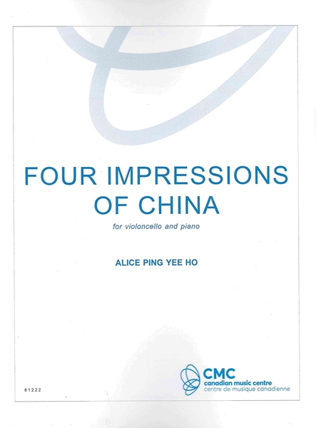 Four Impressions of China : For Violoncello and Piano.