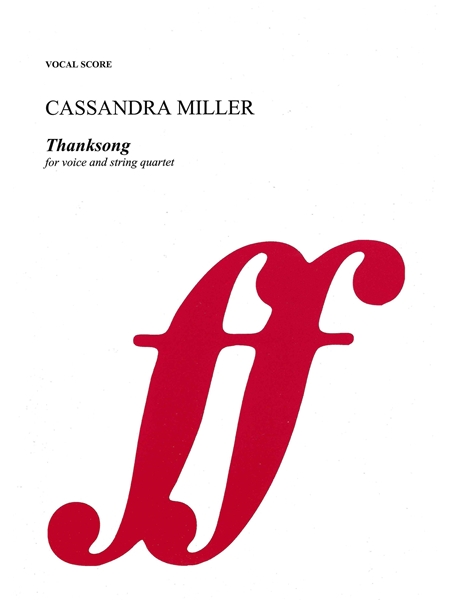 Thanksong : For Voice and String Quartet (2020).