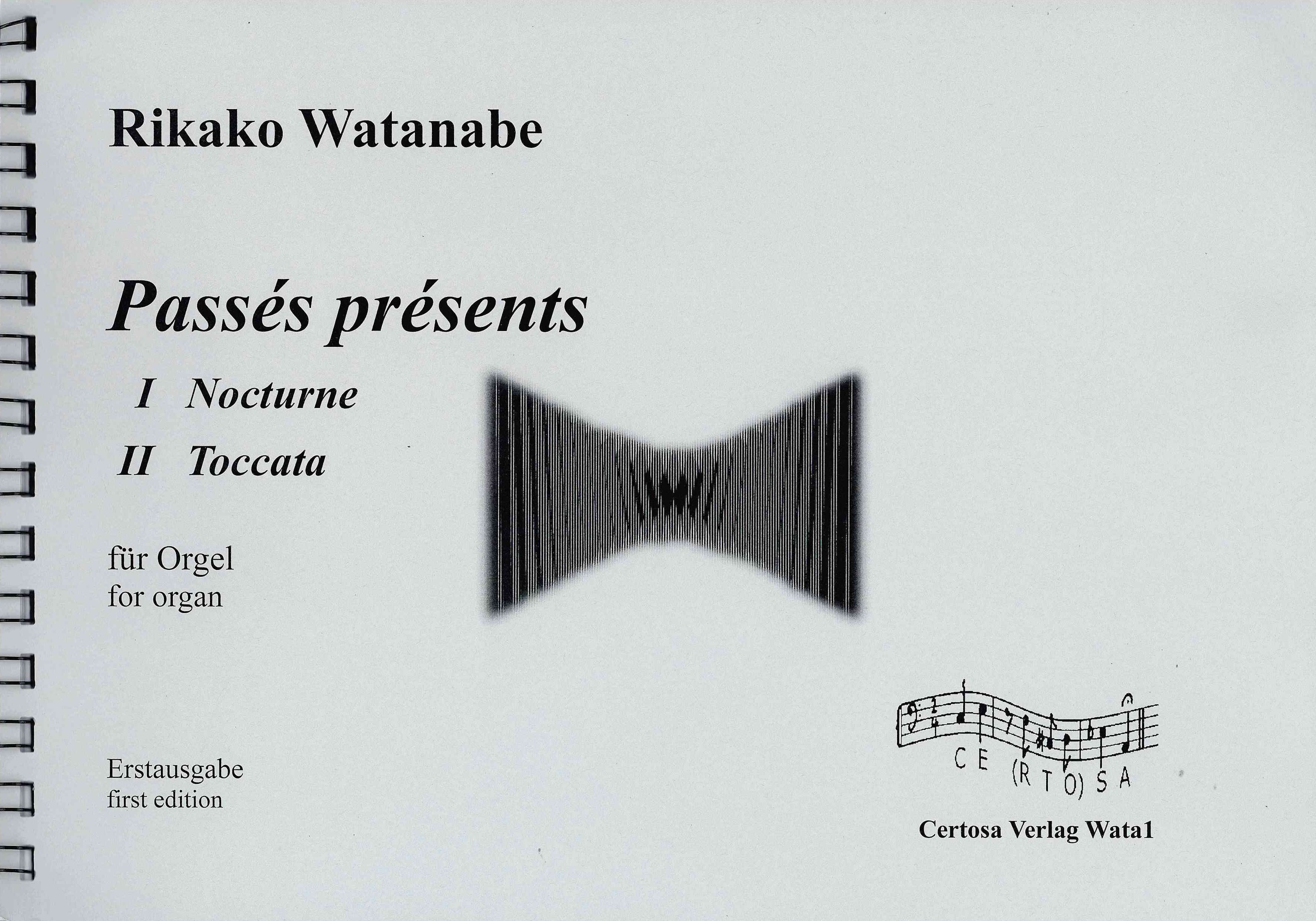 Passés Présents : Für Orgel (2020-2021) / edited by Kerstin Petersen.