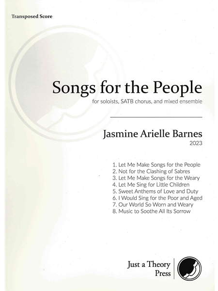 Songs For The People : For Soloists, SATB Chorus and Mixed Ensemble (2023).