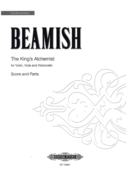 The King's Alchemist : For Violin, Viola and Violoncello.