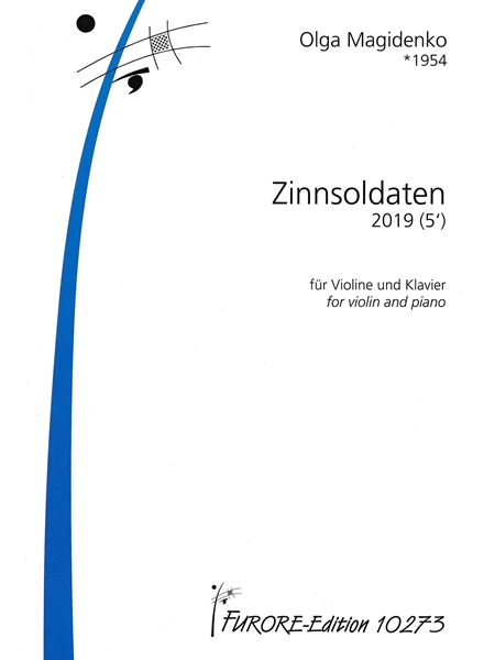 Zinnsoldaten : Für Violine und Klavier (2019).