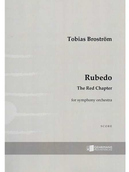 Rubedo - The Red Chapter : For Symphony Orchestra (2022-2023).