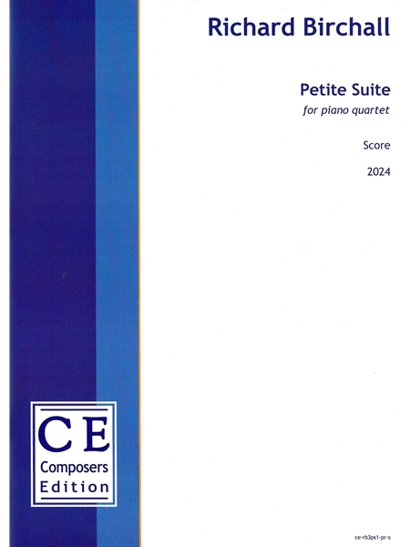Petite Suite : For Piano Quartet (2024).
