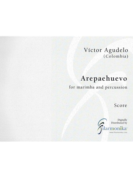 Arepaehuevo : For Marimba and Percussion.