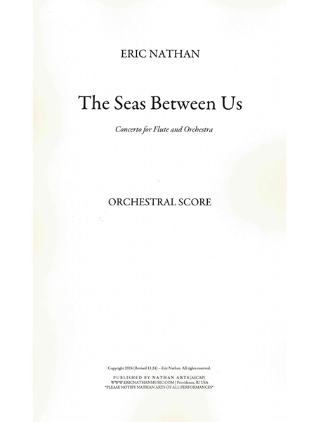 The Seas Between Us : Concerto For Flute and Orchestra (2024).