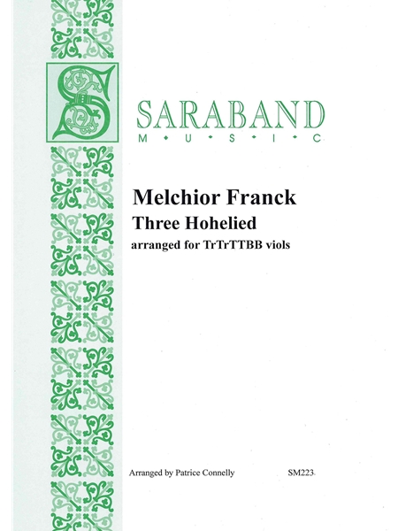 Three Hohelied : arranged For Trtrttbb Viols / arranged by Patrice Connelly.