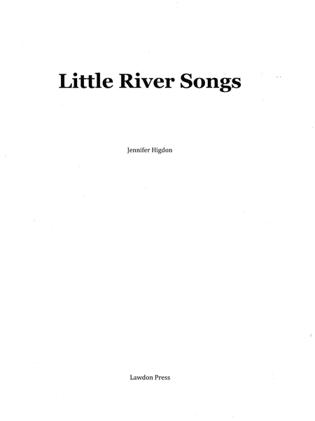 Little River Songs : For Mezzo-Soprano, Cello, and Piano.