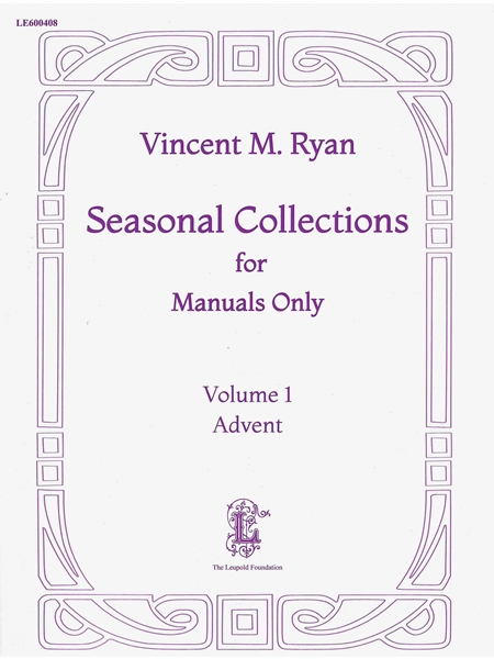 Seasonal Collections For Manuals Only, Vol. 1 : Advent.