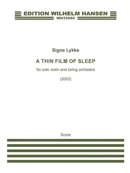 A Thin Film of Sleep : For Solo Violin and String Orchestra (2022).