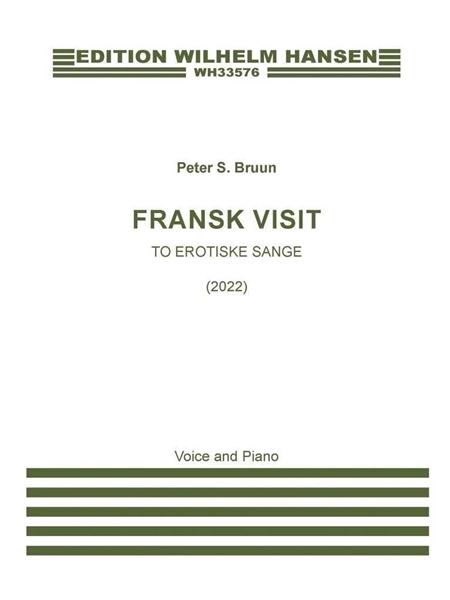 Fransk Visit - To Erotikse Sange : For Voice and Piano (2022).