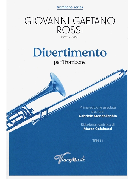 Divertimento : Per Trombone E Pianoforte / edited by Gabriele Mendolicchio.