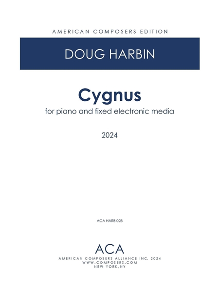 Cygnus : For Piano and Fixed Electronic Media (2024).