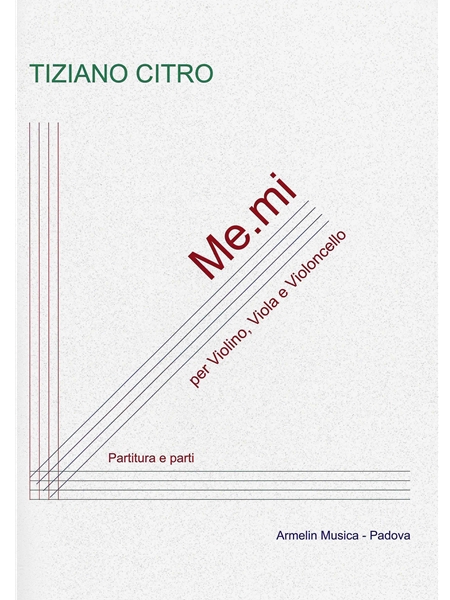Me.Mi : Per Violino, Viola E Violoncello.
