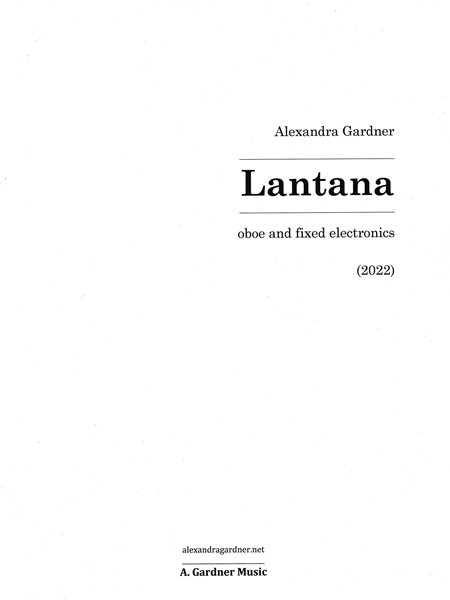 Lantana : For Oboe and Fixed Electronics (2022).