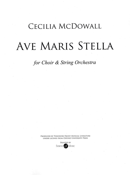 Ave Maris Stella : For SATB Choir and String Orchestra.