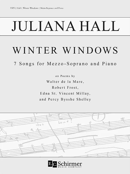 Winter Windows : 7 Songs For Mezzo and Piano.