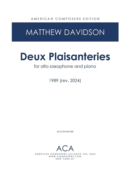 Deux Plaisanteries : For E Flat Alto Saxophone and Piano (1988, Rev. 2024).
