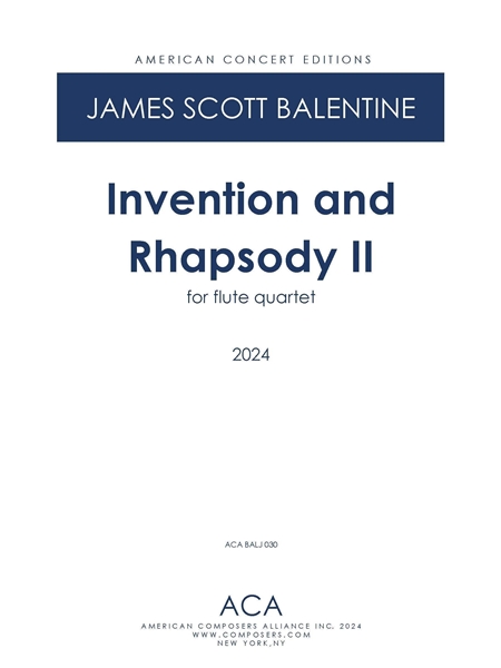 Invention and Rhapsody II : For Flute Quartet (2024).