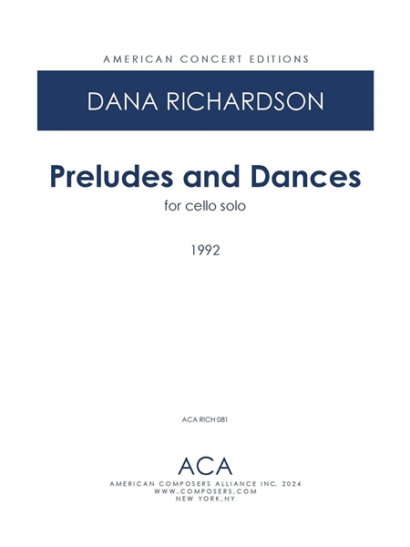 Preludes and Dances : For Solo Cello (1992).