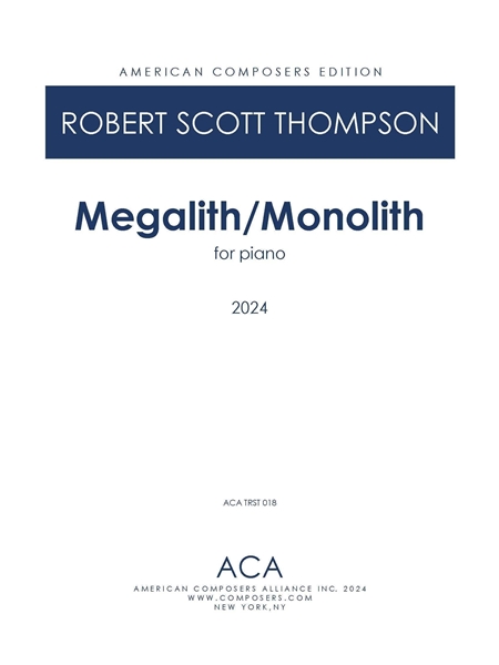 Megalith/Monolith : For Piano (2024).