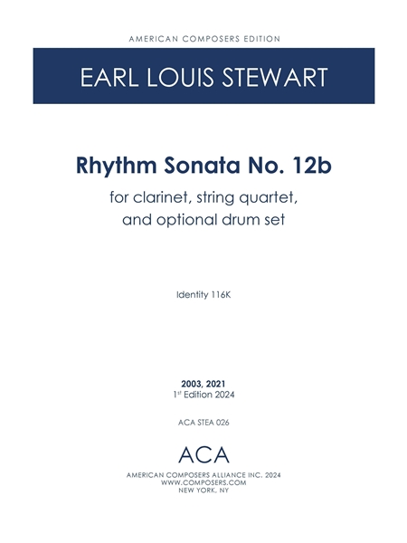Rhythm Sonata No. 12b : For Clarinet, String Quartet, and Optional Drumset (2003, 2021).
