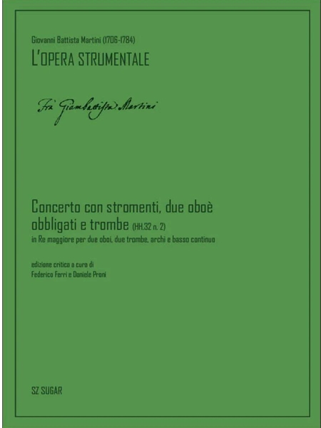 Concerto Con Stromenti, HH. 32 N. 2 : Per Due Oboè Obbligati E Trombe.