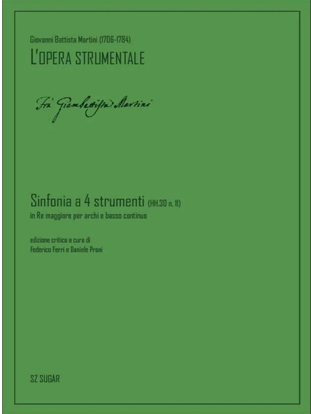 Sinfonia A 4 Strumenti (HH.30 N. 11) In Re Maggiore : Per Archi E Basso Continuo.