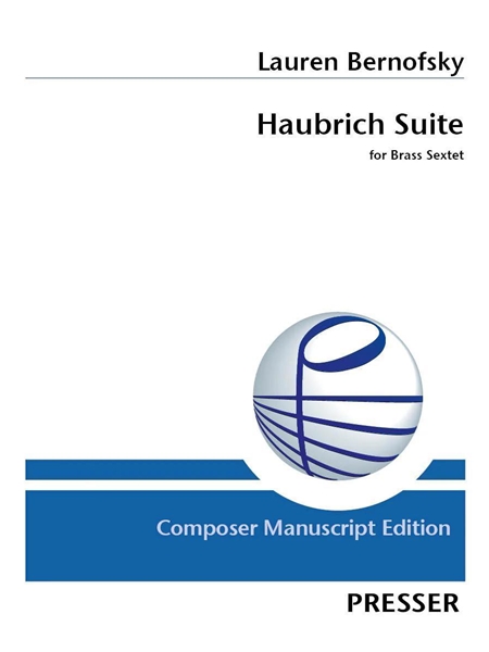 Haubrich Suite : For Brass Sextet.