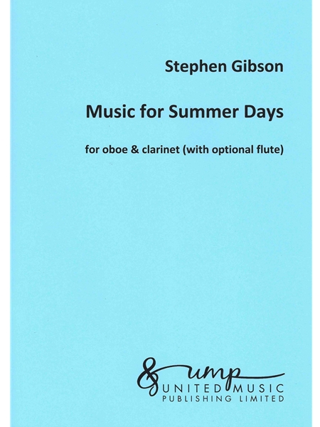 Music For Summer Days : For Oboe and Clarinet (With Optional Flute).