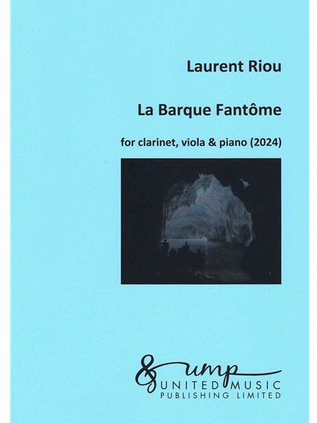La Barque Fantôme : For Clarinet, Viola and Piano (2024).