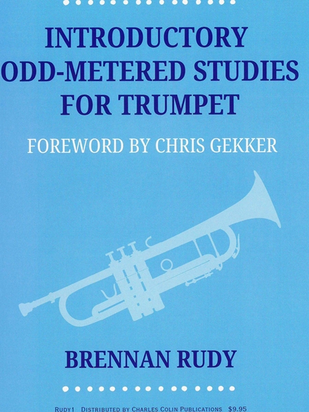 Introductory Odd-Metered Studies : For Trumpet.