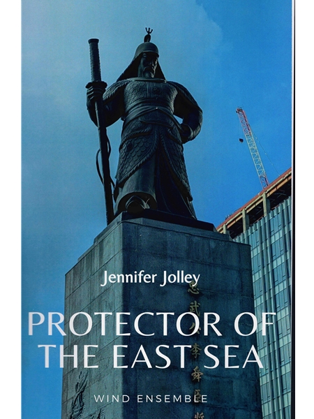 Protector of The East Sea : For Wind Ensemble.