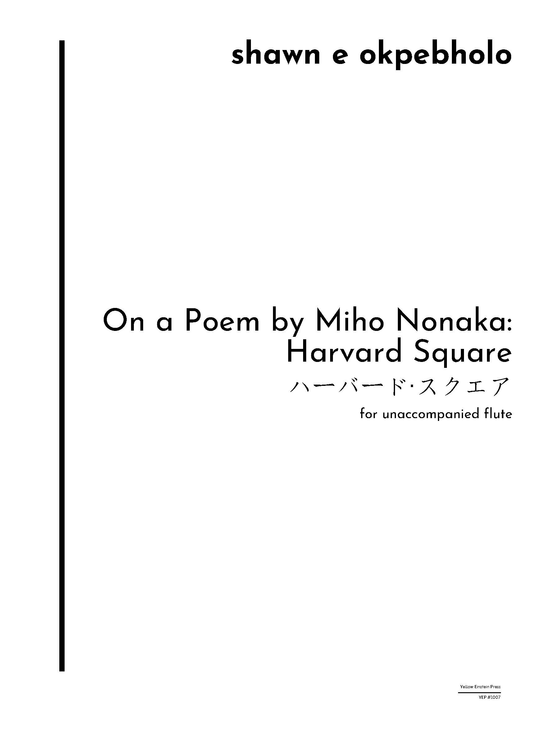 On A Poem by Miho Nonaka - Harvard Square : For Unaccompanied Flute.
