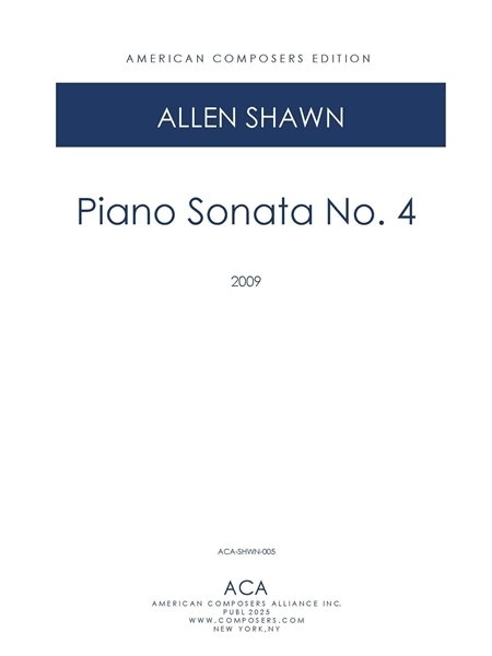 Piano Sonata No. 4 (2009).