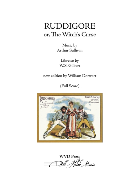 Ruddigore Or, The Witch’S Curse / New Edition by William Dorwart.